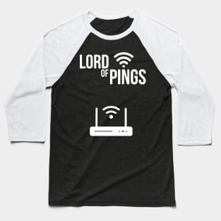 Lord Of The Pings (Modern) Baseball T-Shirt